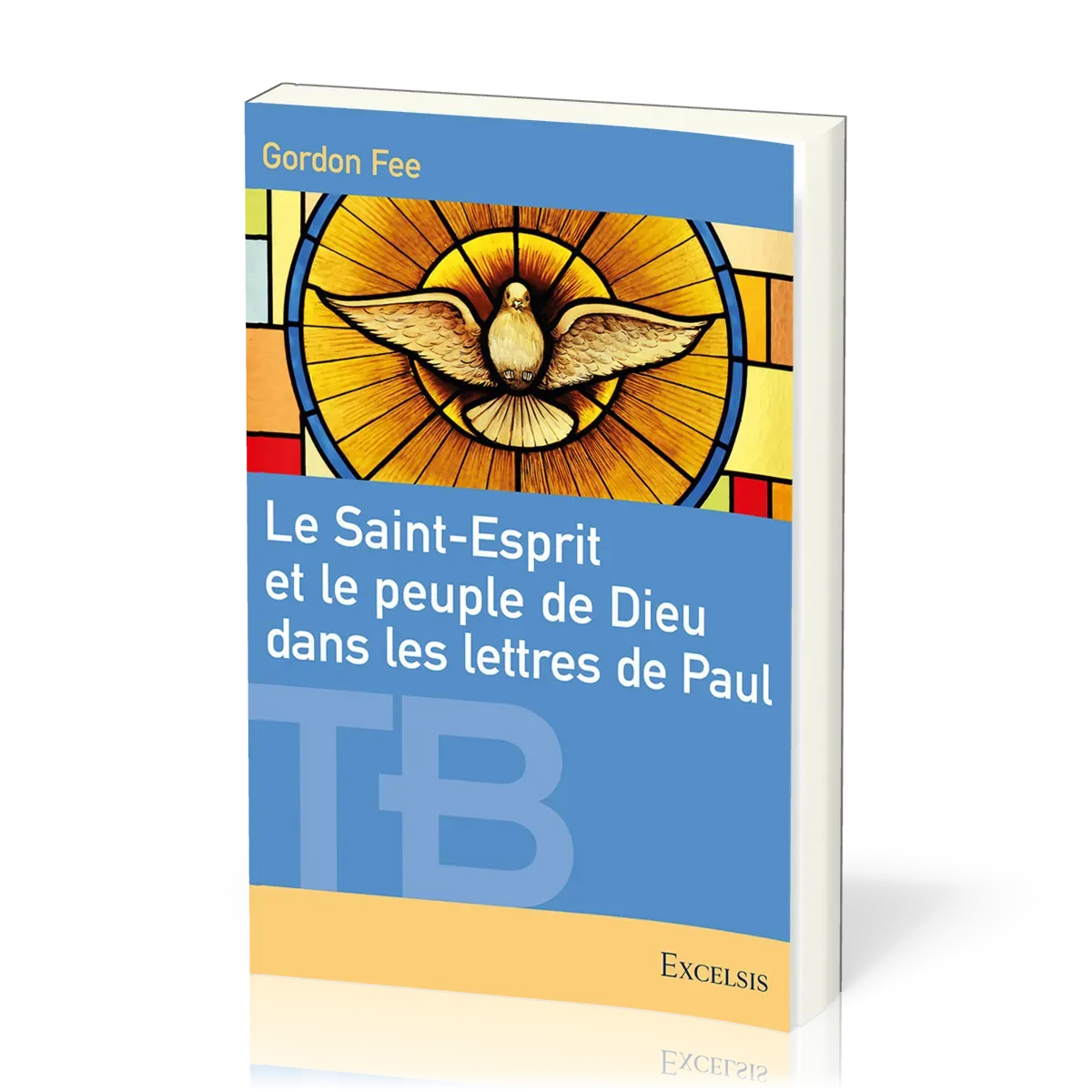Saint-Esprit et le peuple de Dieu dans les lettres de Paul (Le)
