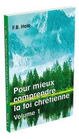 Pour mieux comprendre la foi chrétienne - Vol. 1