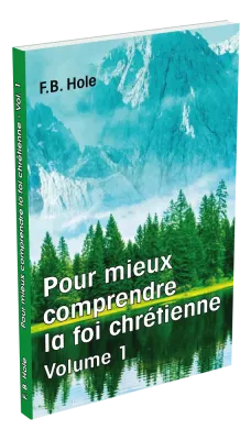 Pour mieux comprendre la foi chrétienne - Vol. 1