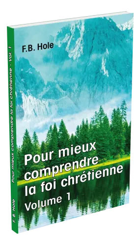 Pour mieux comprendre la foi chrétienne - Vol. 1