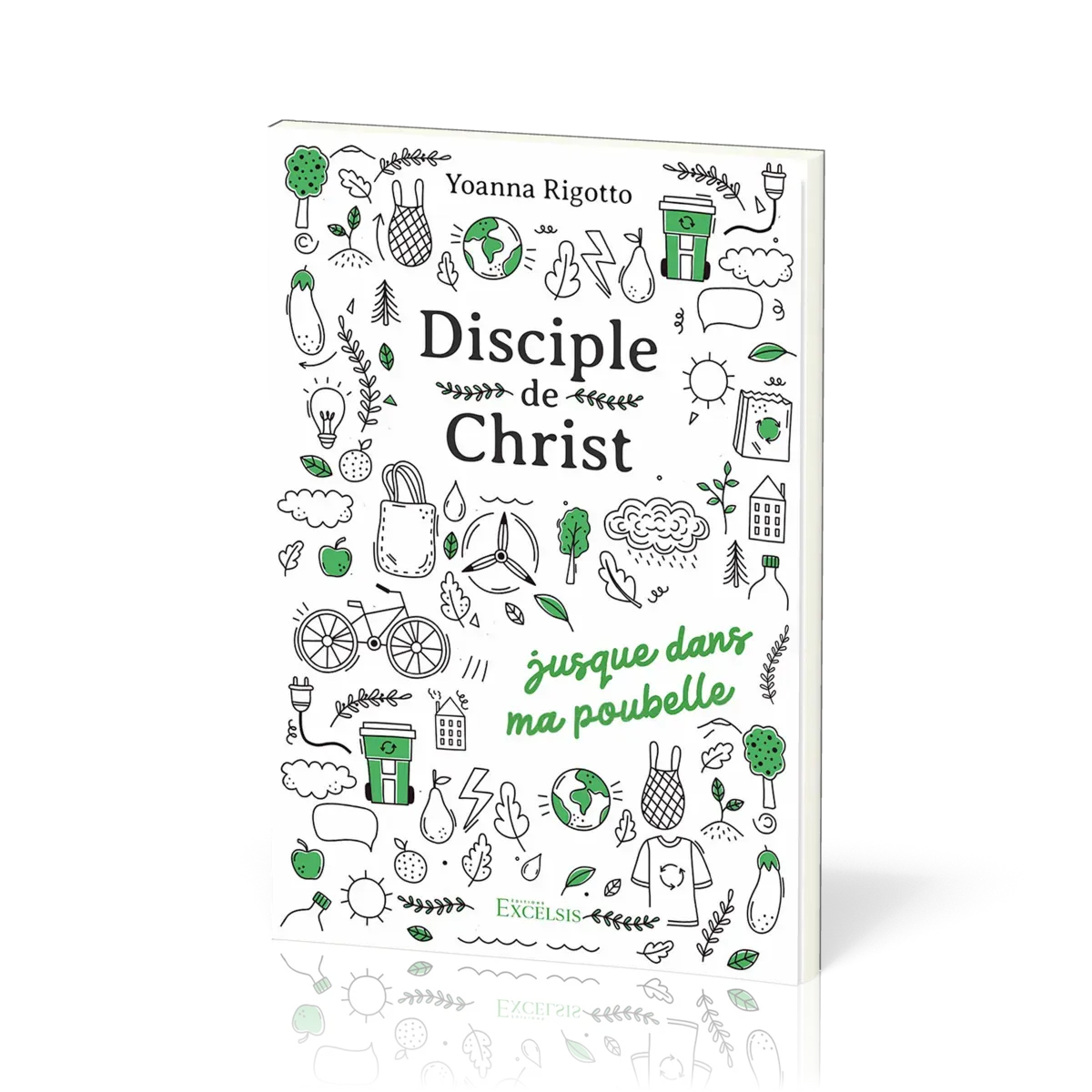Disciple de Christ... jusque dans ma poubelle