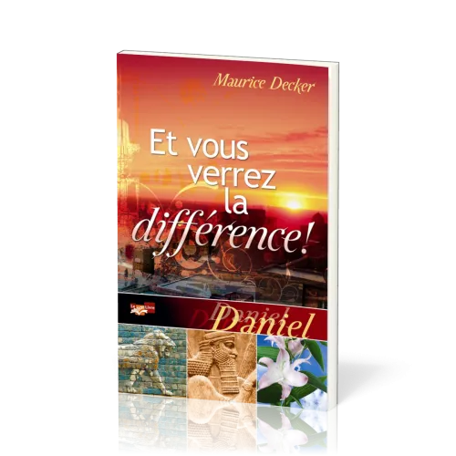 DANIEL - ET VOUS VERREZ LA DIFFERENCE - NOUVELLE EDITION