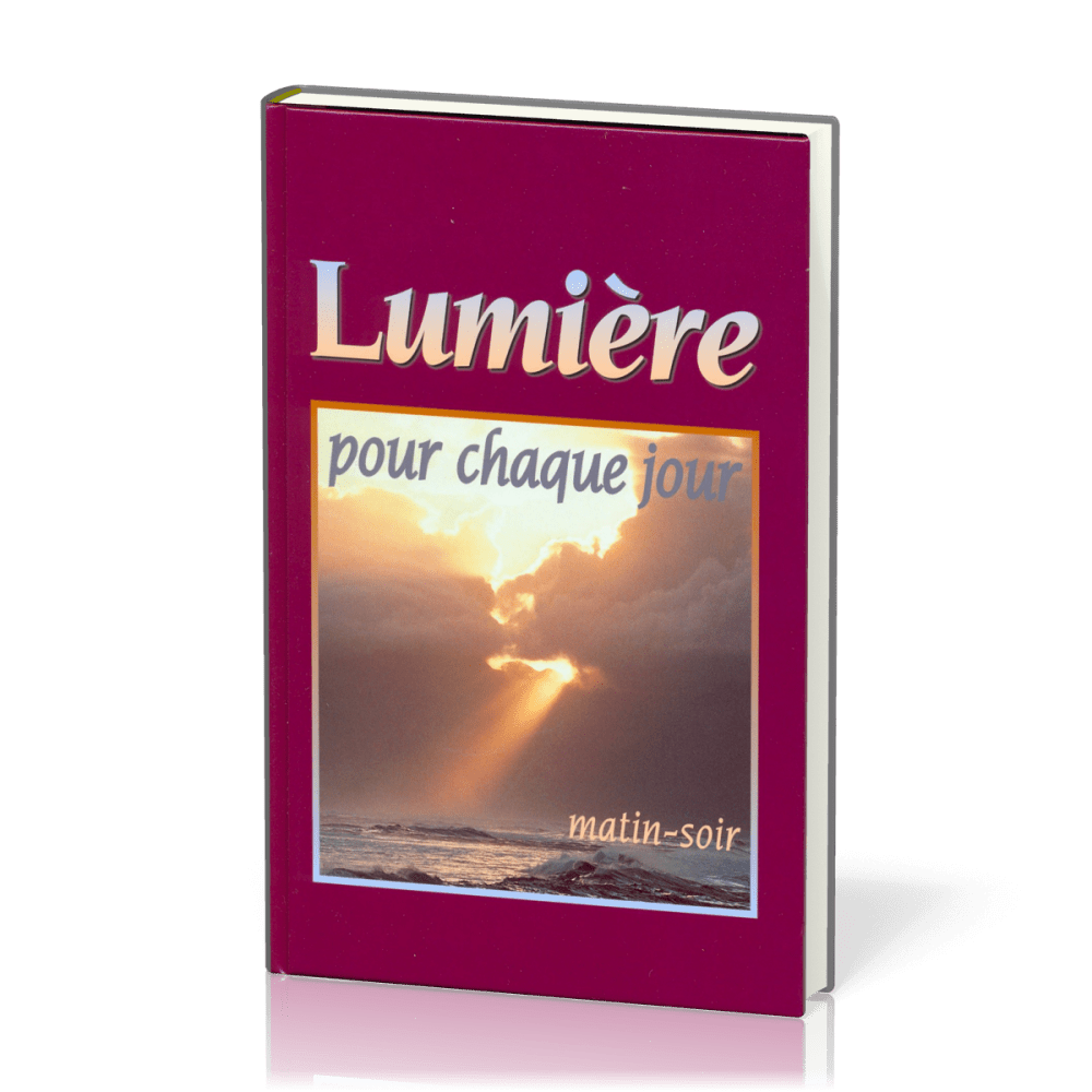 LUMIERE POUR CHAQUE JOUR
