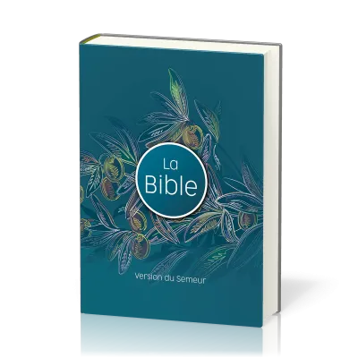 Bible Semeur 2015, couverture rigide illustrée, olivier, tranche blanche