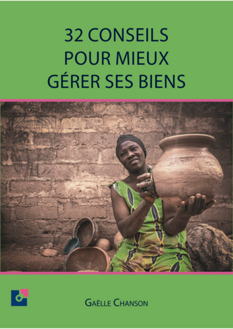 32 conseils pour mieux gérer ses biens