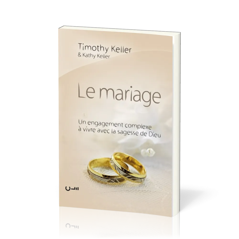 MARIAGE (LE) UN ENGAGEMENT COMPLEXE A VIVRE AVEC LA SAGESSE DE DIEU - BROCHE