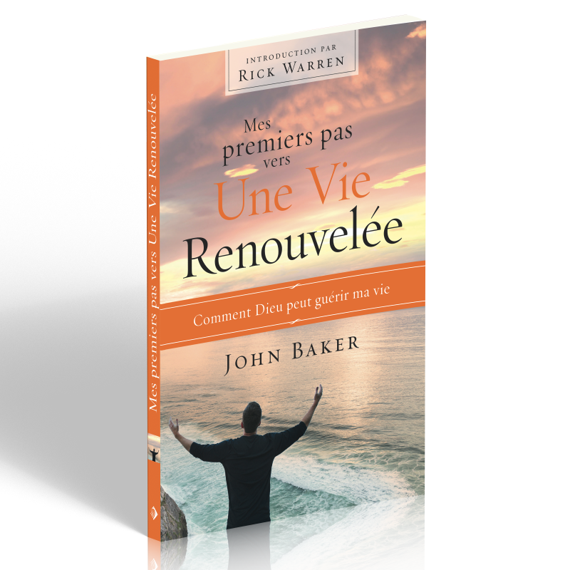Mes premiers pas vers une vie renouvelée