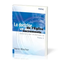 Doctrine de l'Eglise et des sacrements (La) - Tome 2