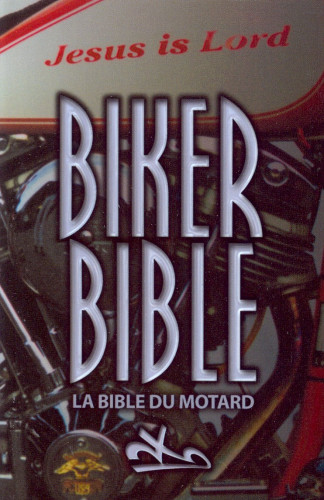 BIBLE DU SEMEUR BIKER - LA BIBLE DU MOTARD