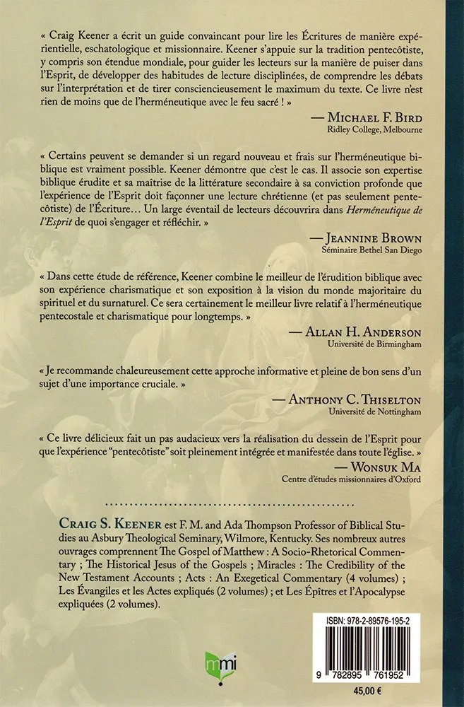 Herméneutique de l'Esprit (L') - Lire les écritures à la lumière de la Pentecôte Herméneutique de l'Esprit (L') - Lire les écritures à la lumière de la Pentecôte