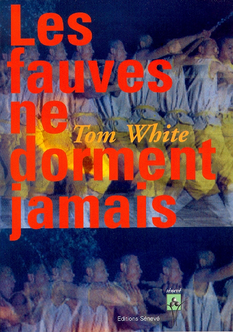 FAUVES NE DORMENT JAMAIS (LES)