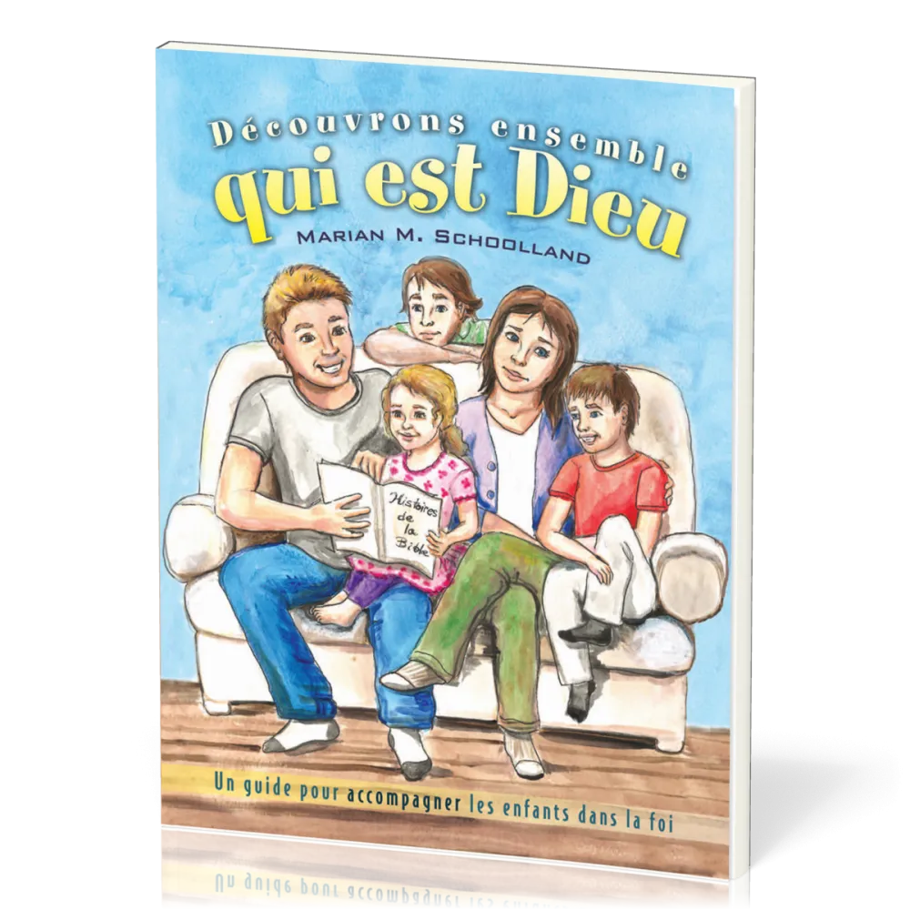 Découvrons ensemble qui est Dieu
