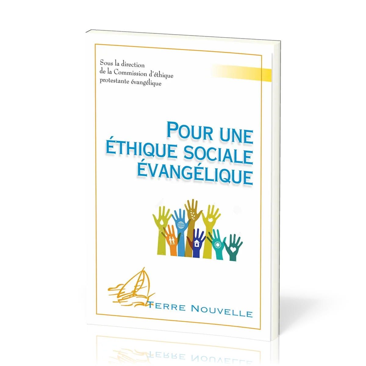 Pour une éthique sociale évangélique