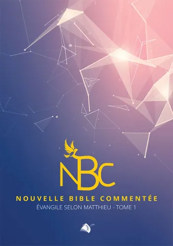 NBC  Evangile selon Matthieu - Tome 1