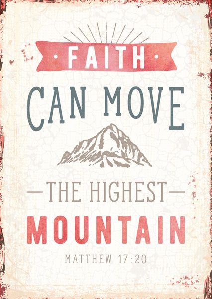 Carte postale - Faith can move the highest mountain