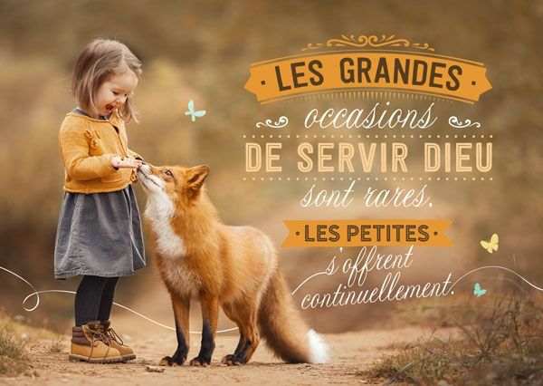 Carte postale - Les grandes occasions de servir Dieu sont rares. Les petites s'offrent..