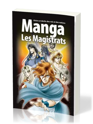 MANGA LES MAGISTRATS - VOL. 2 - GLOIRE ET DECLIN DES ROIS ET DES NATIONS
