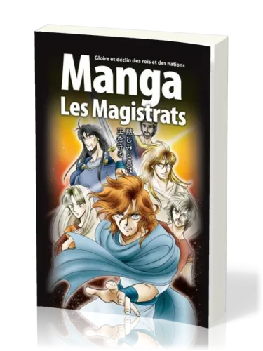 MANGA LES MAGISTRATS - VOL. 2 - GLOIRE ET DECLIN DES ROIS ET DES NATIONS