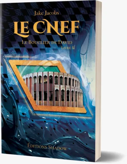 Cnef (Le) - Le Bouclier de David Tome 2