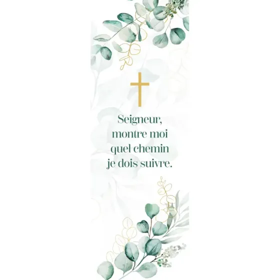 Signet: Croix et branches vertes et dorées - Seigneur montre moi quel chemin je dois suivre