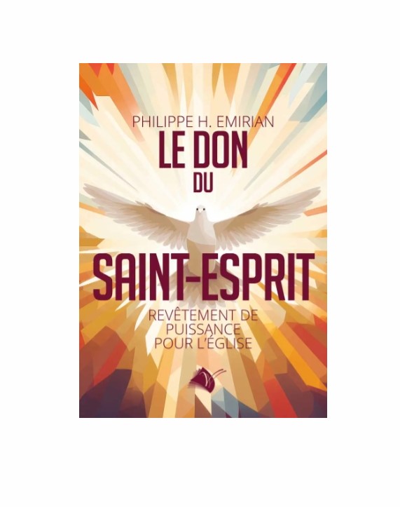  Le don du Saint-Esprit 
  Revêtement de puissance pour l'église  
  