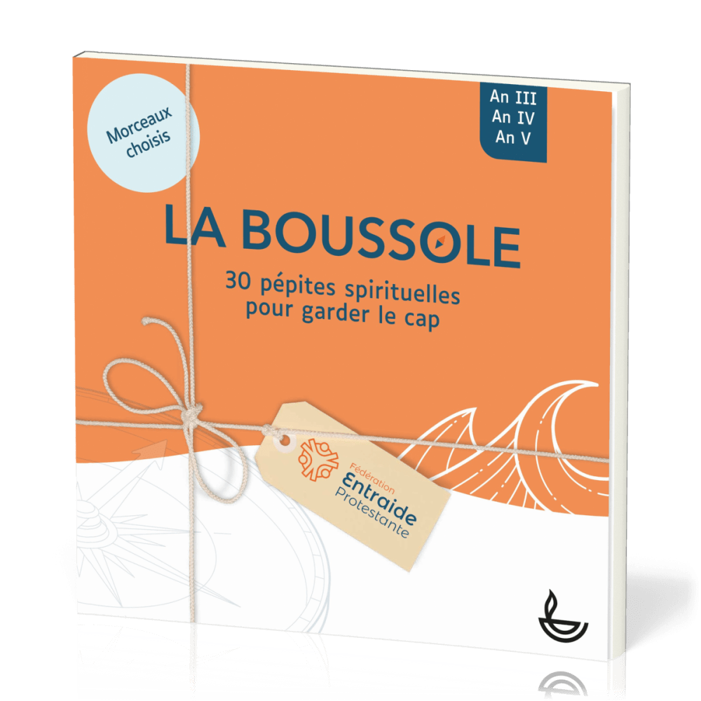 Boussole (La) 30 pépites spirituelles pour garder le cap