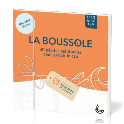 Boussole (La) 30 pépites spirituelles pour garder le cap