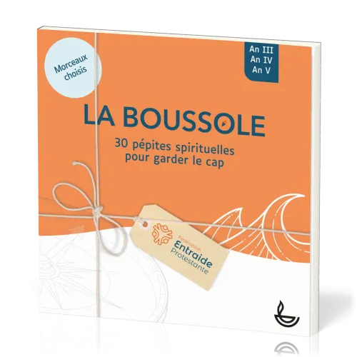 Boussole (La) 30 pépites spirituelles pour garder le cap