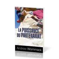 Puissance du partenariat (La)
