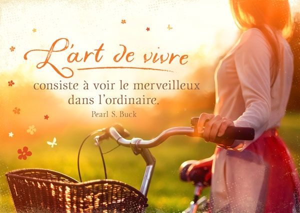 Carte postale "L'art de vivre consiste à voir le merveilleux dans l'ordinaire"