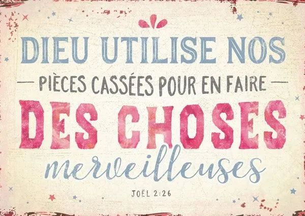 Carte postale - Dieu utilise nos pièces cassées pour en faire des choses merveilleuses. Joël 2:26