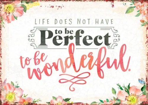 Carte postale - Life does not have to be perfect, to be wonderful.