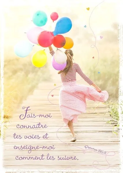 Carte postale - Fais-moi connaître tes voies et enseigne-moi comment les suivre. Ps 86:11