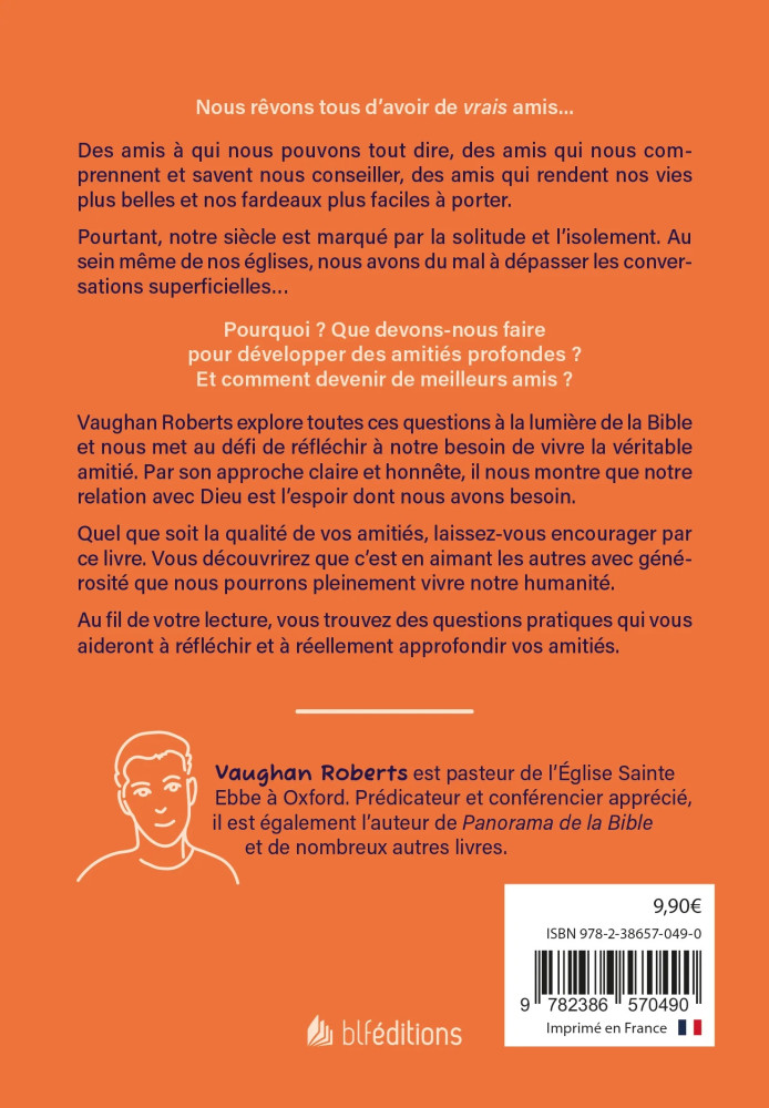 Petite théologie de l'amitié - Développer des relations centrées sur Christ