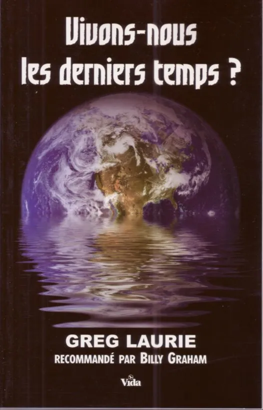 VIVONS NOUS LES DERNIERS TEMPS?