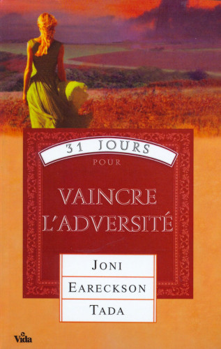 31 JOURS POUR VAINCRE L'ADVERSITE