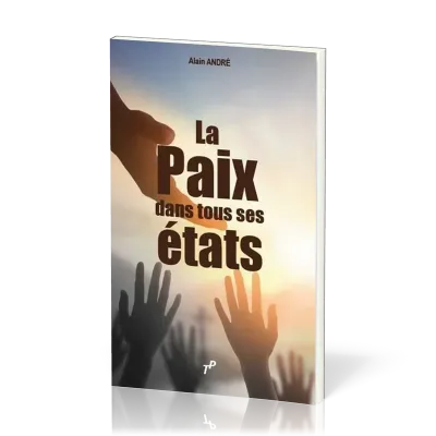 Paix dans tous ses états (La)