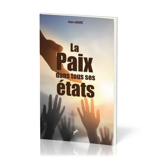 Paix dans tous ses états (La)