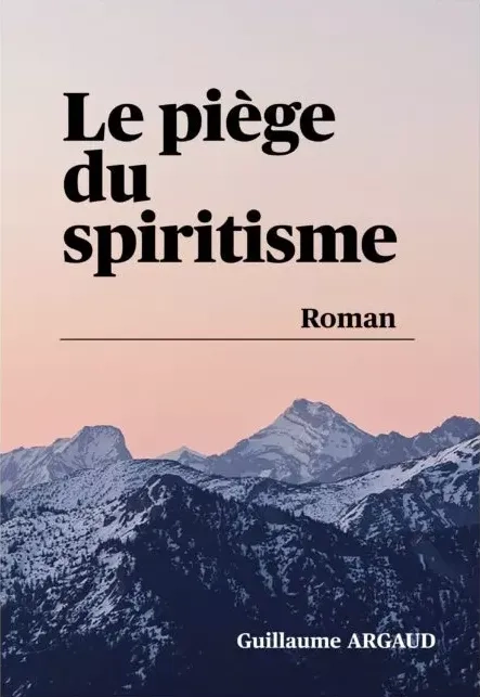 Pièges du spiritisme (Les)