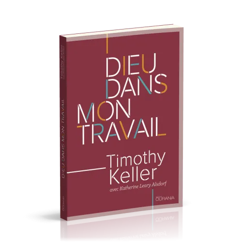DIEU DANS MON TRAVAIL
