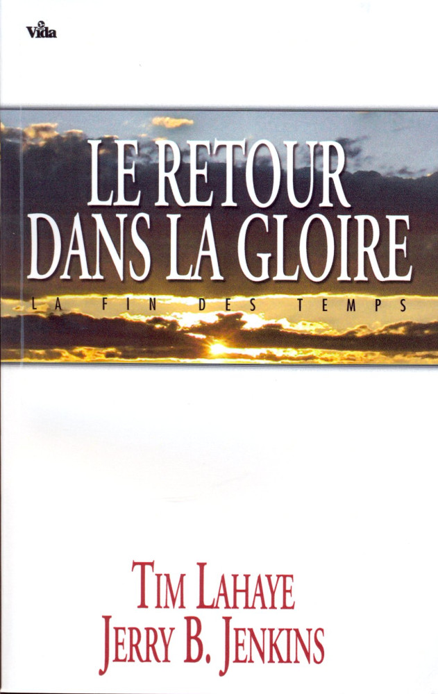 RETOUR DANS LA GLOIRE (LE) N°12 - LA FIN DES TEMPS - LES SURVIVANTS DE L'APOCALYPSE 12