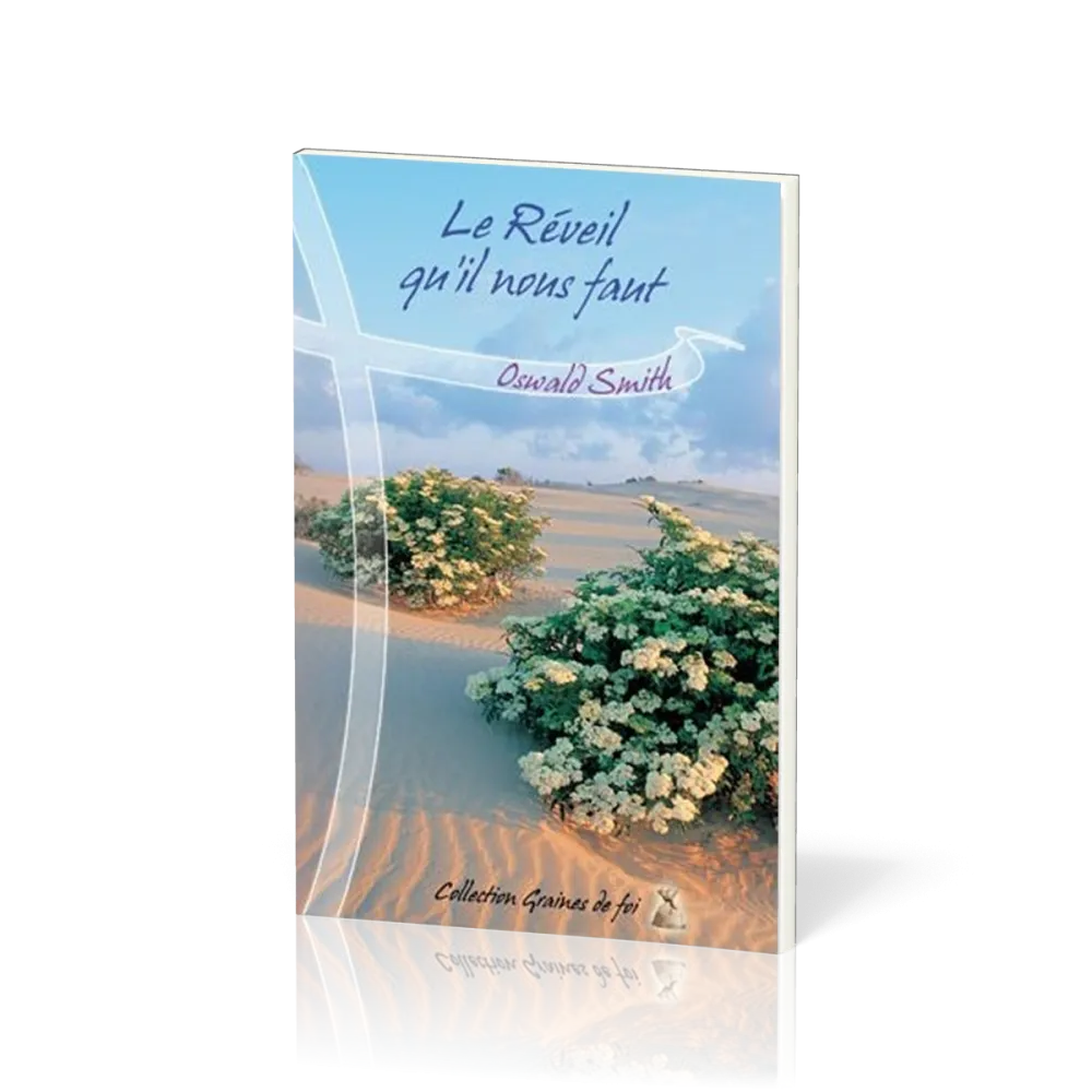 REVEIL QU'IL NOUS FAUT (LE) - OSWALD SMITH