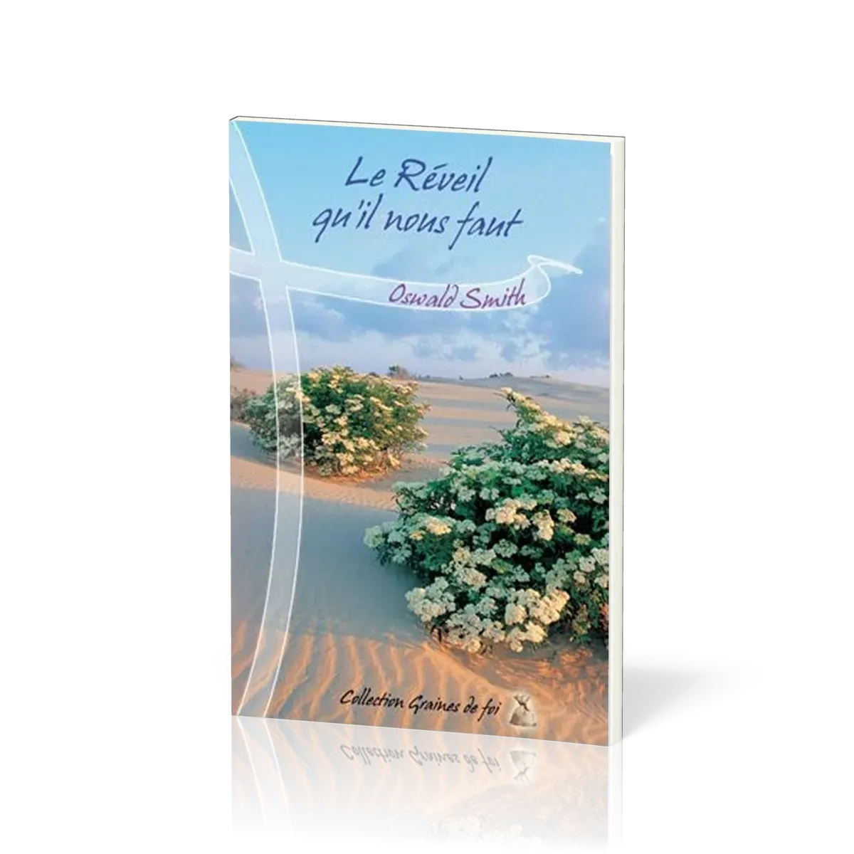 REVEIL QU'IL NOUS FAUT (LE) - OSWALD SMITH