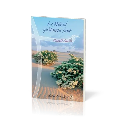 REVEIL QU'IL NOUS FAUT (LE) - OSWALD SMITH