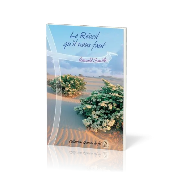 REVEIL QU'IL NOUS FAUT (LE) - OSWALD SMITH