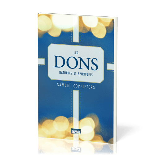 DONS NATURELS ET SPIRITUELS