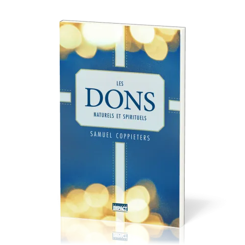 DONS NATURELS ET SPIRITUELS