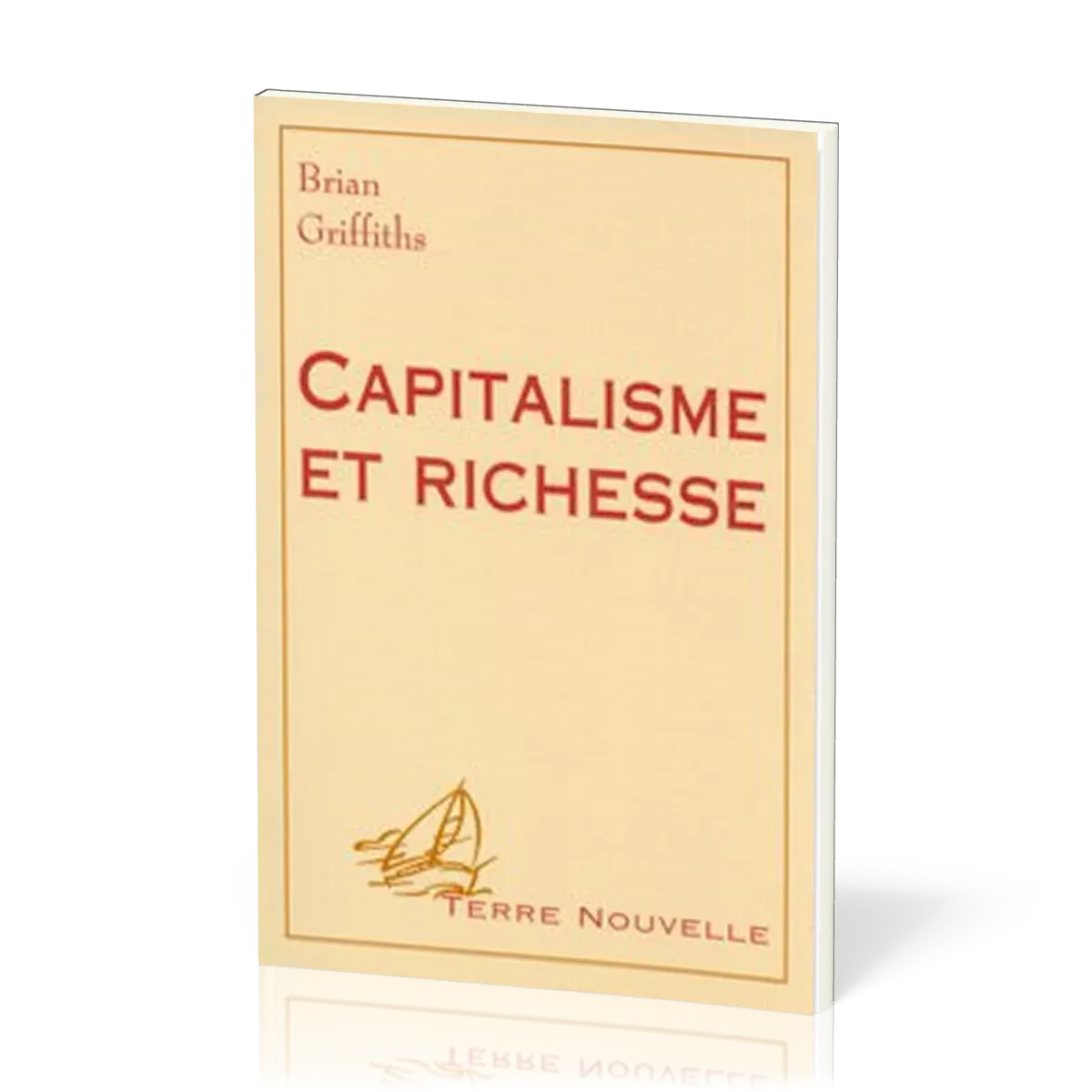 CAPITALISME ET RICHESSE