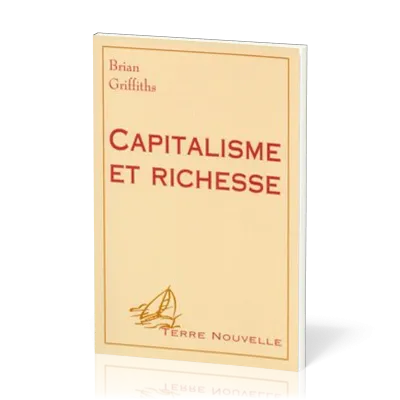 CAPITALISME ET RICHESSE