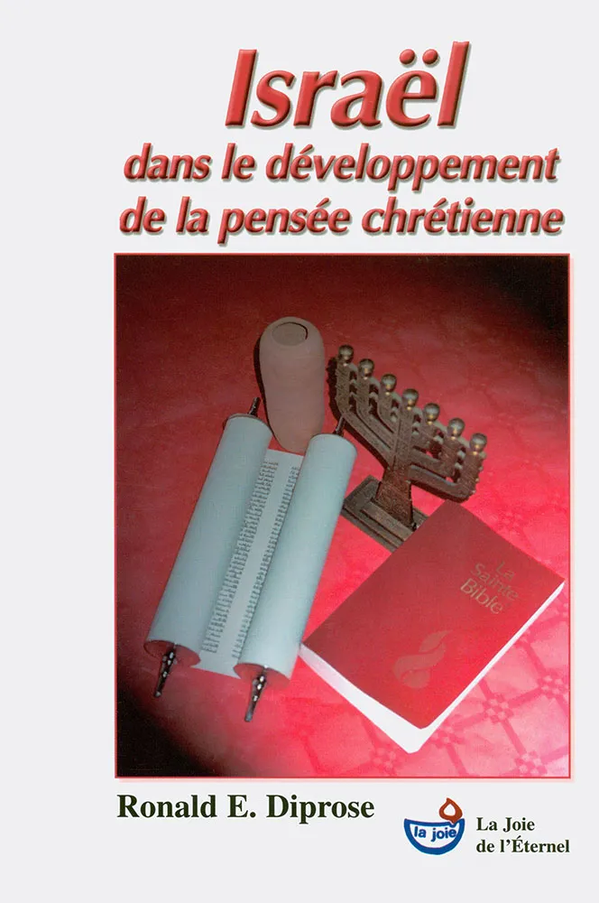 ISRAEL DANS LE DEVELOPPEMENT DE LA PENSEE CHRETIENNE